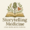 Storytelling Medicine: a new podcast